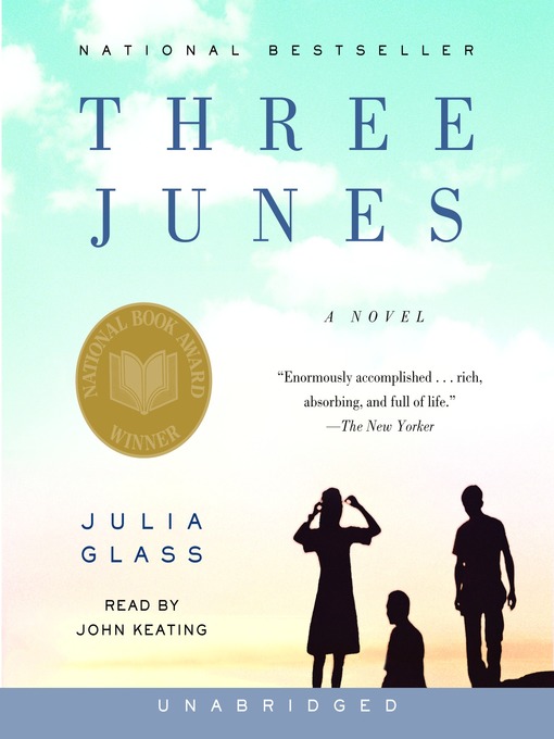 Title details for Three Junes by Julia Glass - Wait list